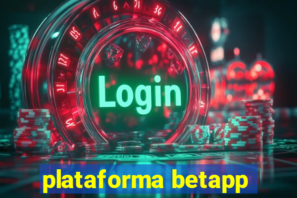 plataforma betapp